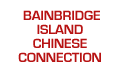 Bainbridge Island Chinese Connection